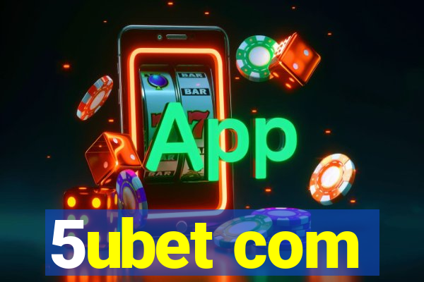 5ubet com